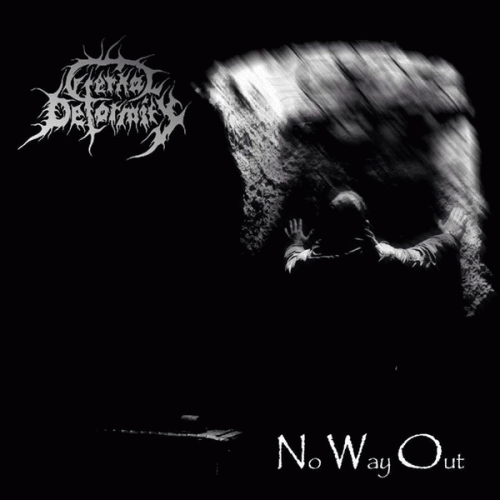 Eternal Deformity : No Way Out